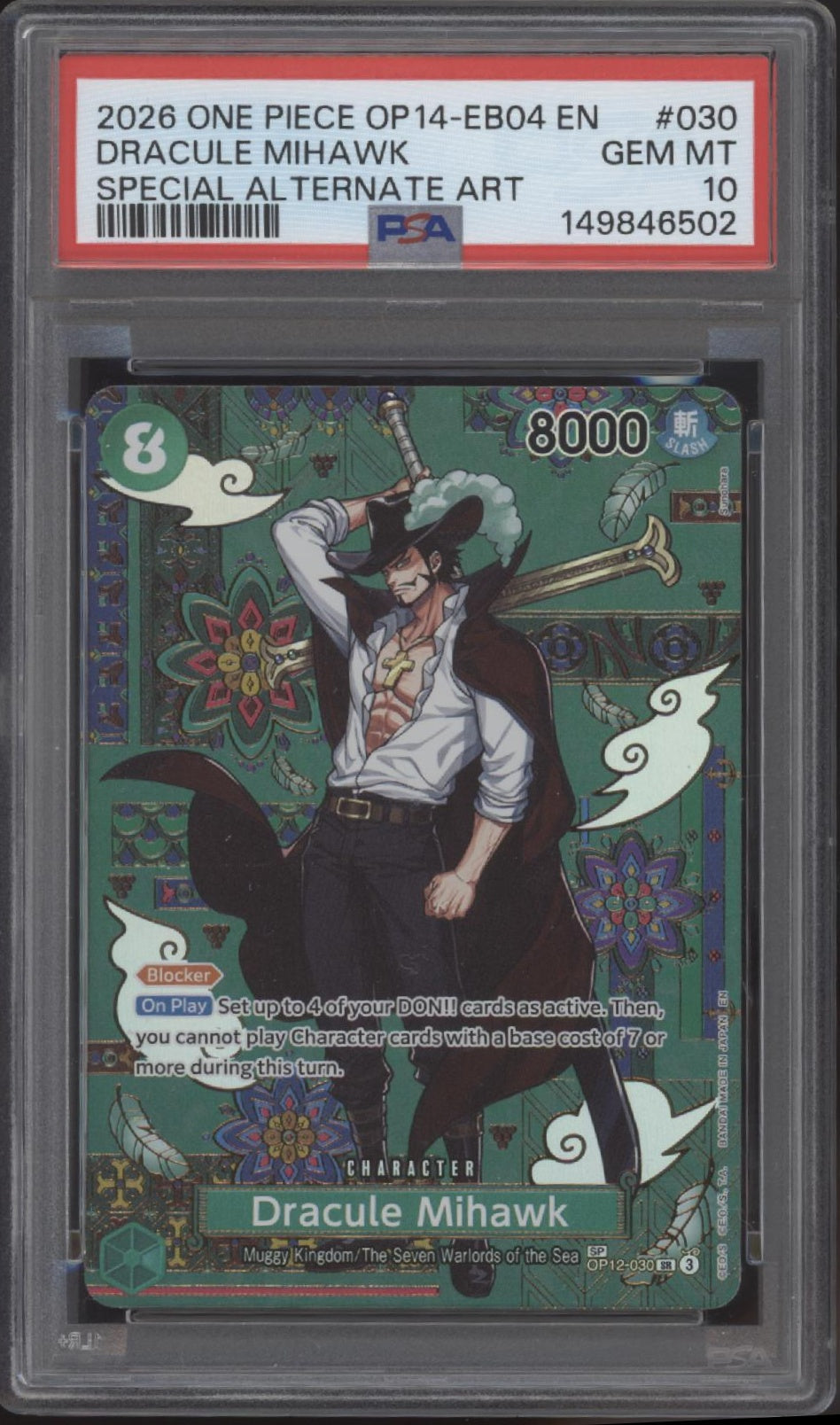 Dracule Mihawk One Piece Card Game OP14-EB04 Special Alternate Art #030 PSA 10