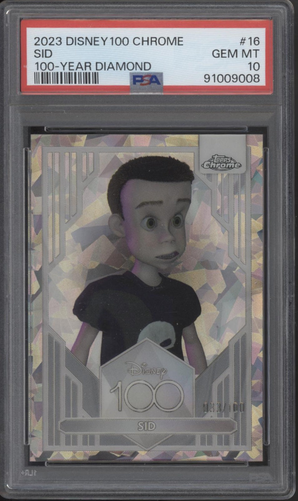 Sid 2023 Topps Chrome Disney 100 Year Diamond Refractor 033/100 #16 PSA 10